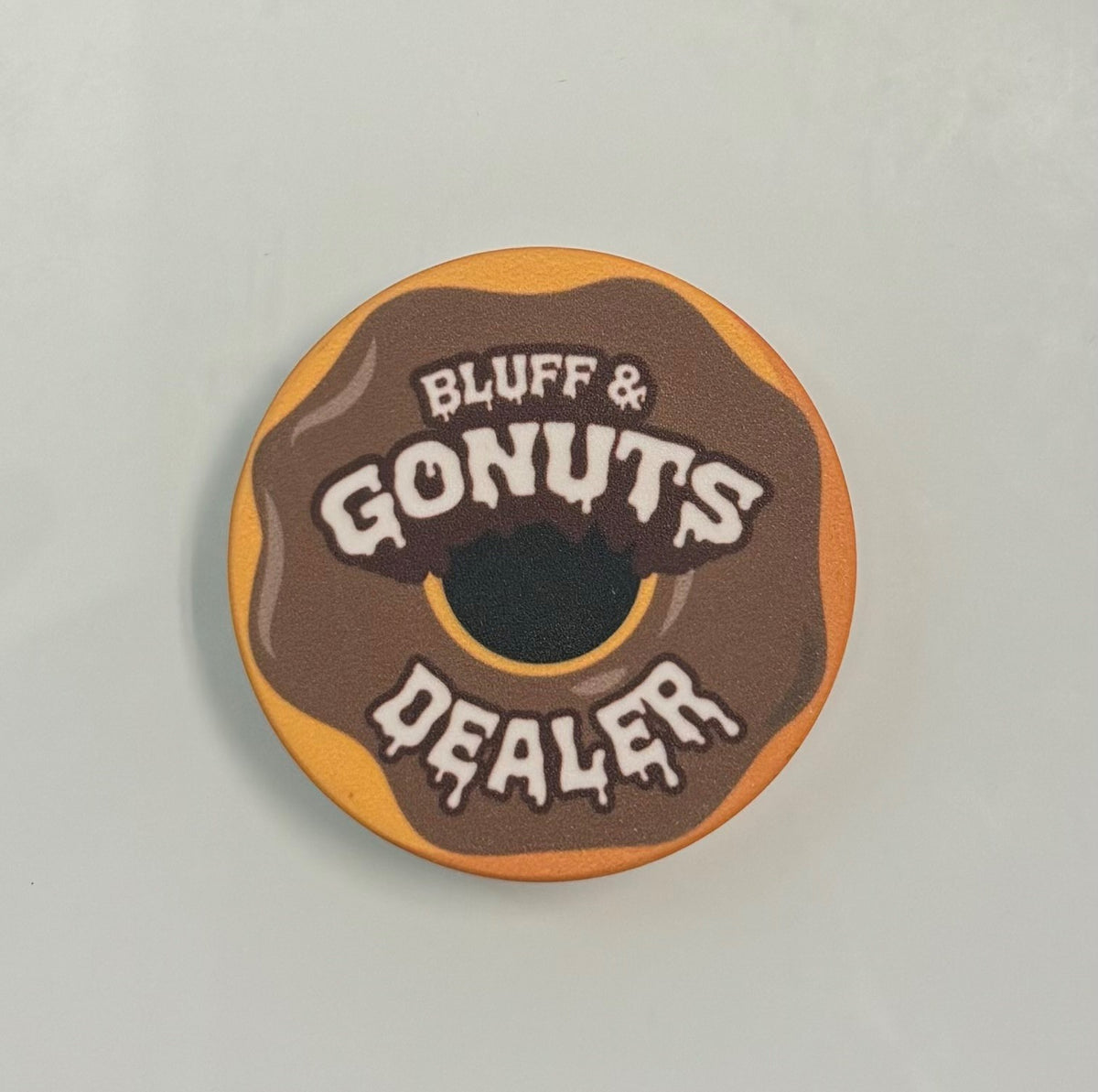 Bluff &amp; Go Nuts Dealer Button (49mm or 60mm)