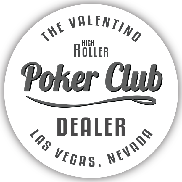 Valentino High Roller Dealer Button (49mm or 60mm)